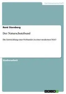 Cover: 9783640492299 | Der Naturschutzbund | René Sternberg | Taschenbuch | 24 S. | Deutsch