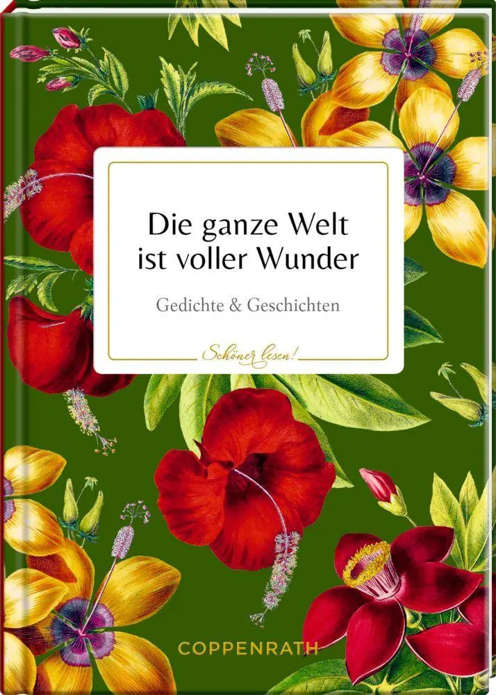 Cover: 9783649642299 | Die ganze Welt ist voller Wunder | Gedichte &amp; Geschichten | Buch