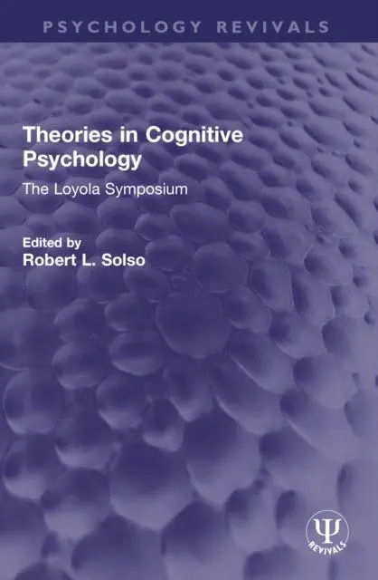 Cover: 9781032722399 | Theories in Cognitive Psychology | The Loyola Symposium | Solso | Buch