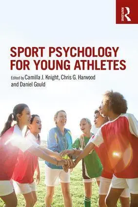 Cover: 9781138682399 | Sport Psychology for Young Athletes | Camilla J. Knight (u. a.) | Buch