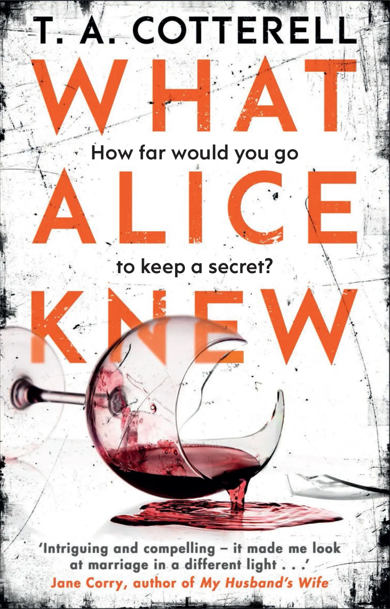 Cover: 9781784162399 | What Alice Knew | Ta Cotterell | Taschenbuch | 378 S. | Englisch