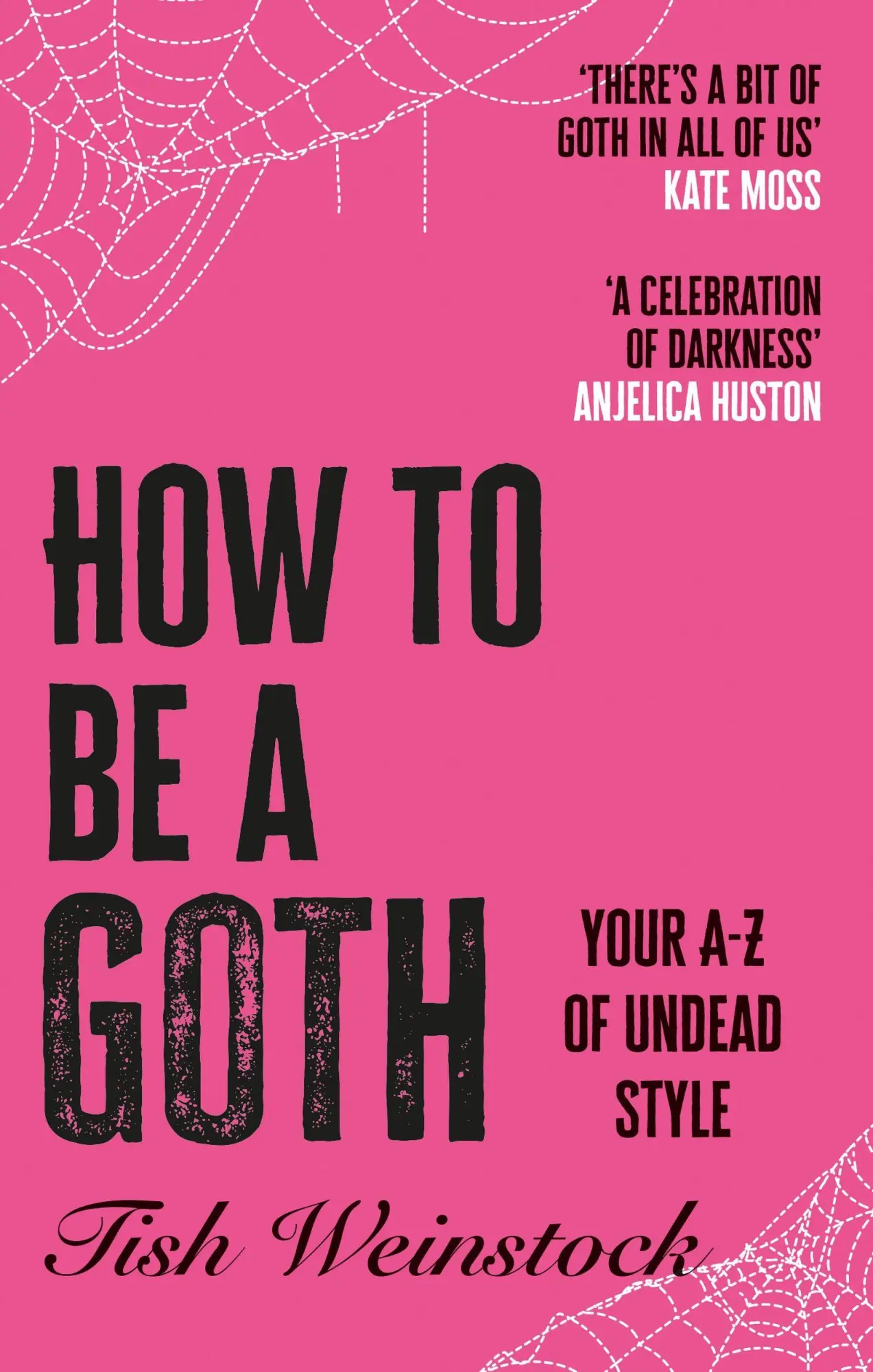 Cover: 9781804192399 | How to Be a Goth | Your A-Z of Undead Style | Tish Weinstock | Buch