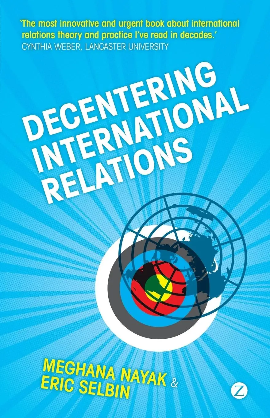 Cover: 9781848132399 | Decentering International Relations | Meghana Nayak (u. a.) | Buch