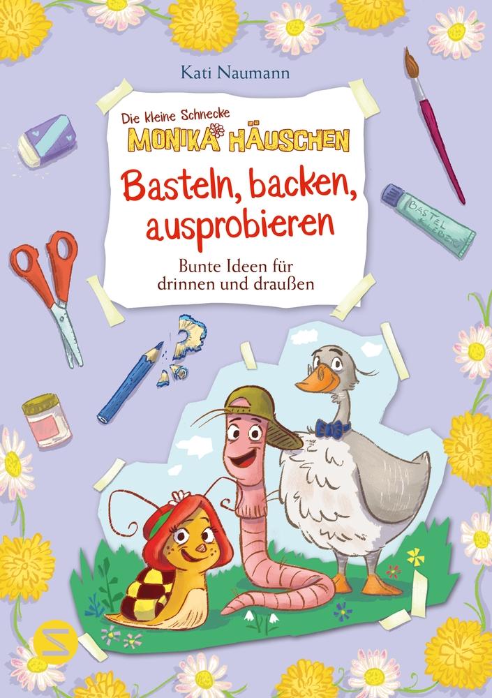 Cover: 9783505152399 | Die kleine Schnecke Monika Häuschen: Basteln, backen, ausprobieren...