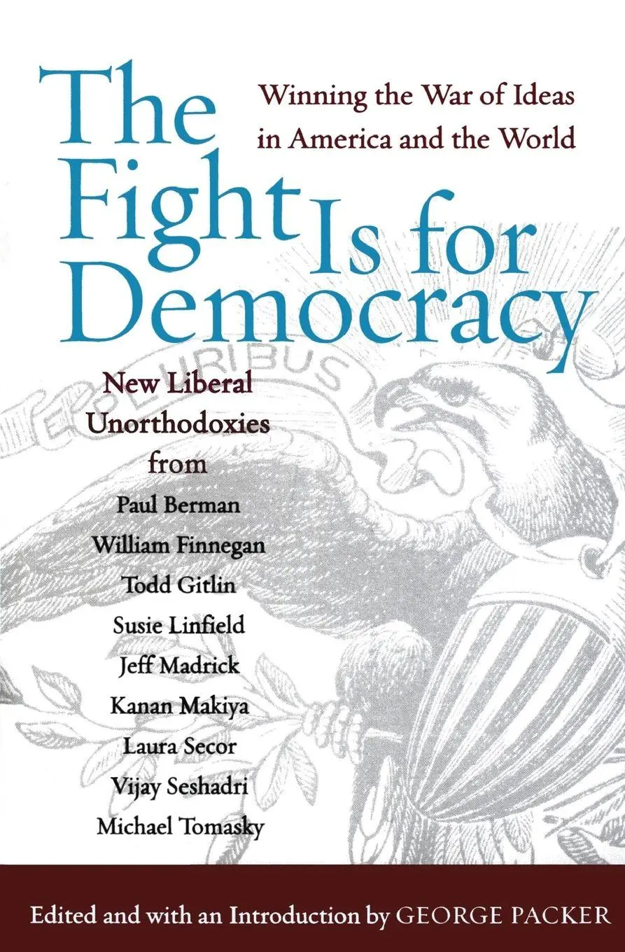 Cover: 9780060532499 | The Fight Is for Democracy | George Packer | Taschenbuch | Englisch