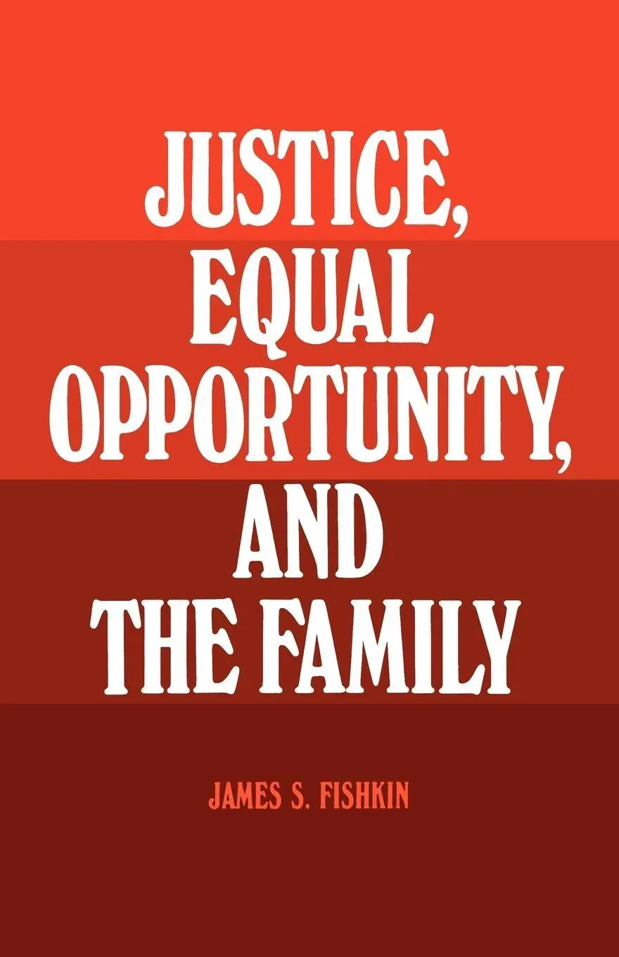Cover: 9780300032499 | Justice, Equal Opportunity and the Family | James S. Fishkin | Buch