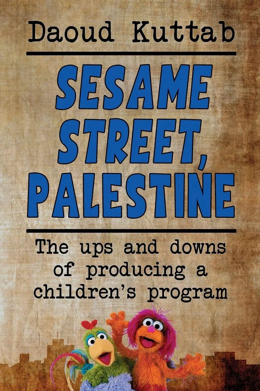 Cover: 9781629332499 | Sesame Street, Palestine | Daoud Kuttah | Taschenbuch | Englisch