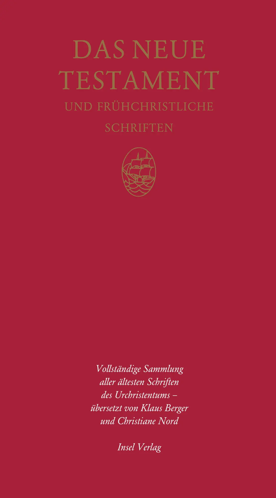 Cover: 9783458172499 | Das Neue Testament und frühchristliche Schriften | Klaus Berger | Buch