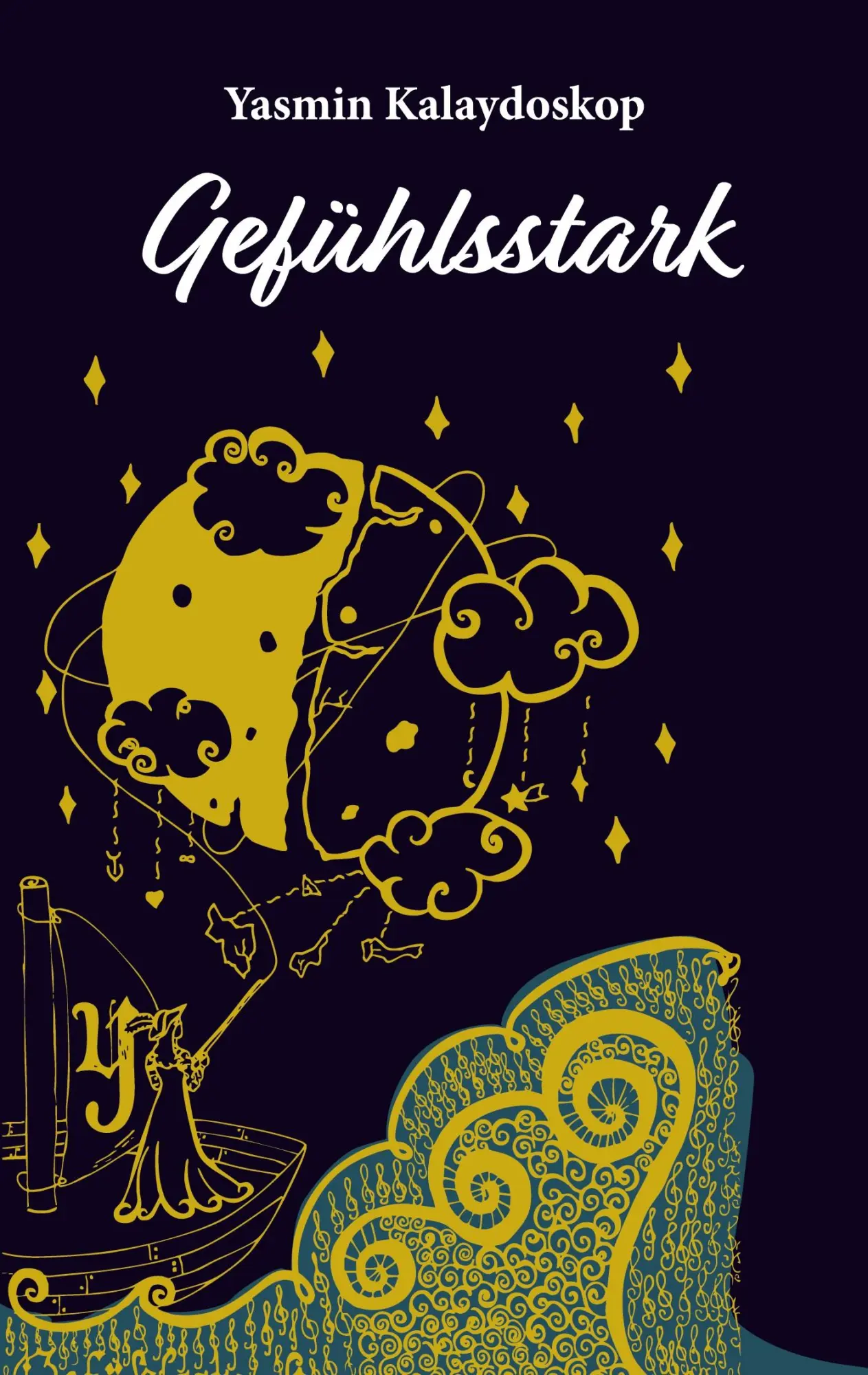 Cover: 9783819212499 | Gefühlsstark | Eine Gedichtsammlung | Yasmin Kalaydoskop | Taschenbuch