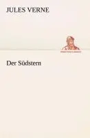 Cover: 9783849532499 | Der Südstern | Jules Verne | Taschenbuch | 268 S. | Deutsch | 2013