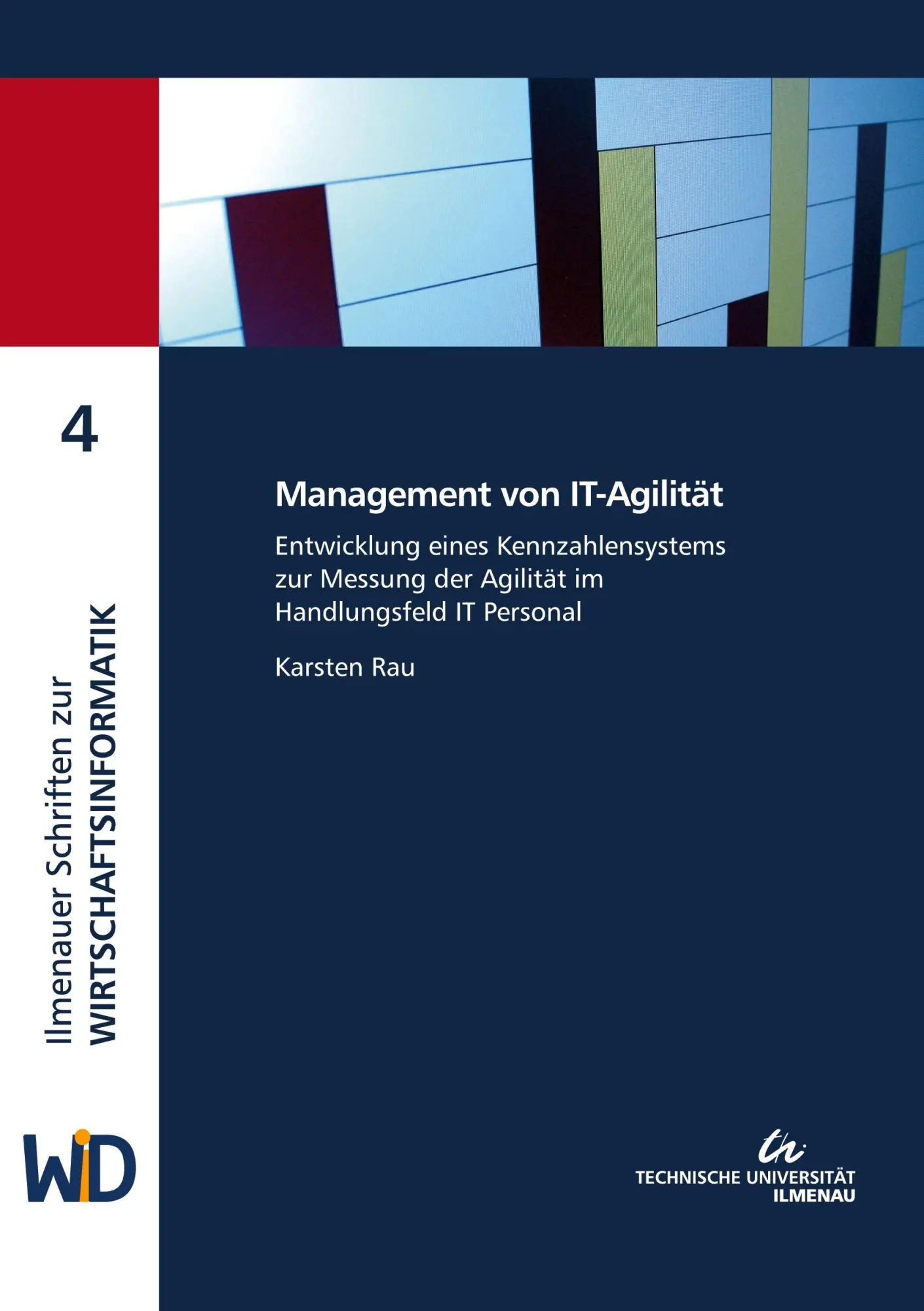 Cover: 9783863602499 | Management von IT-Agilität | Karsten Rau | Taschenbuch | 452 S. | 2021