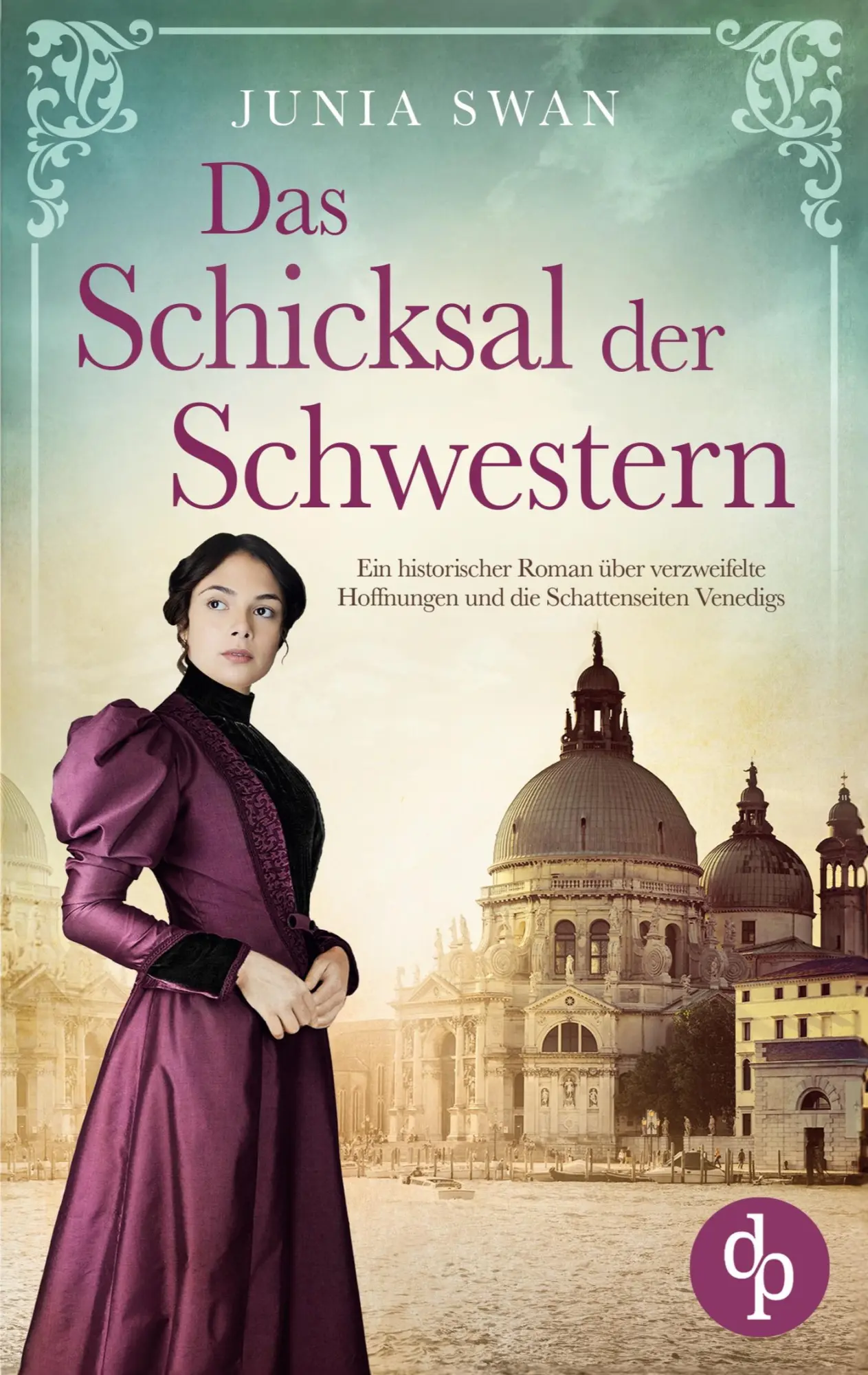Cover: 9783989982499 | Das Schicksal der Schwestern | Junia Swan | Taschenbuch | 384 S.