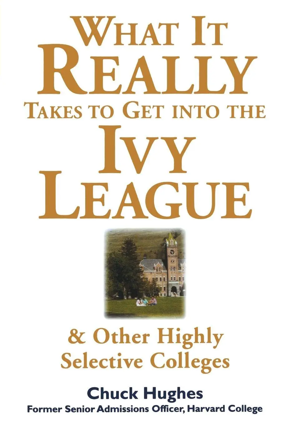 Cover: 9780071412599 | WHAT IT TAKES TO GET INTO IVY | Hughes | Taschenbuch | Englisch | 2003