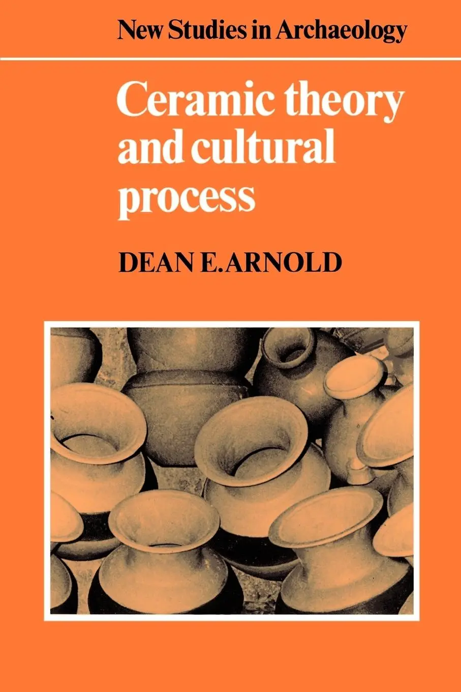 Cover: 9780521272599 | Ceramic Theory and Cultural Process | Dean E. Arnold | Taschenbuch