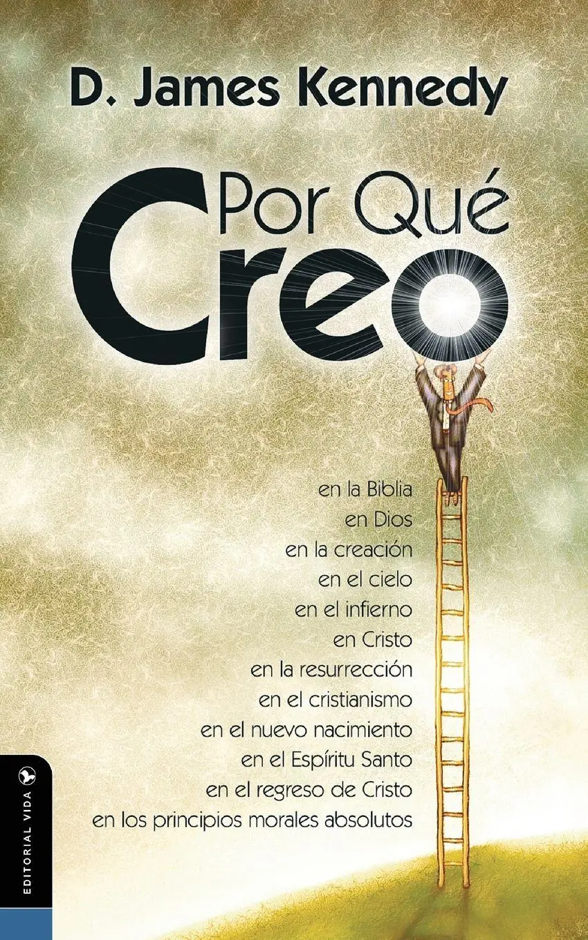 Cover: 9780829712599 | El Por Qu¿¿ Creo | D. James Kennedy | Taschenbuch | Spanisch | 1982