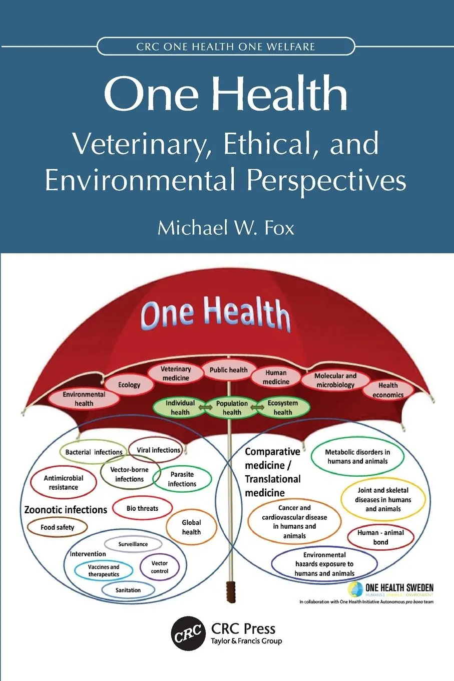 Cover: 9781032942599 | One Health | Veterinary, Ethical, and Environmental Perspectives | Fox