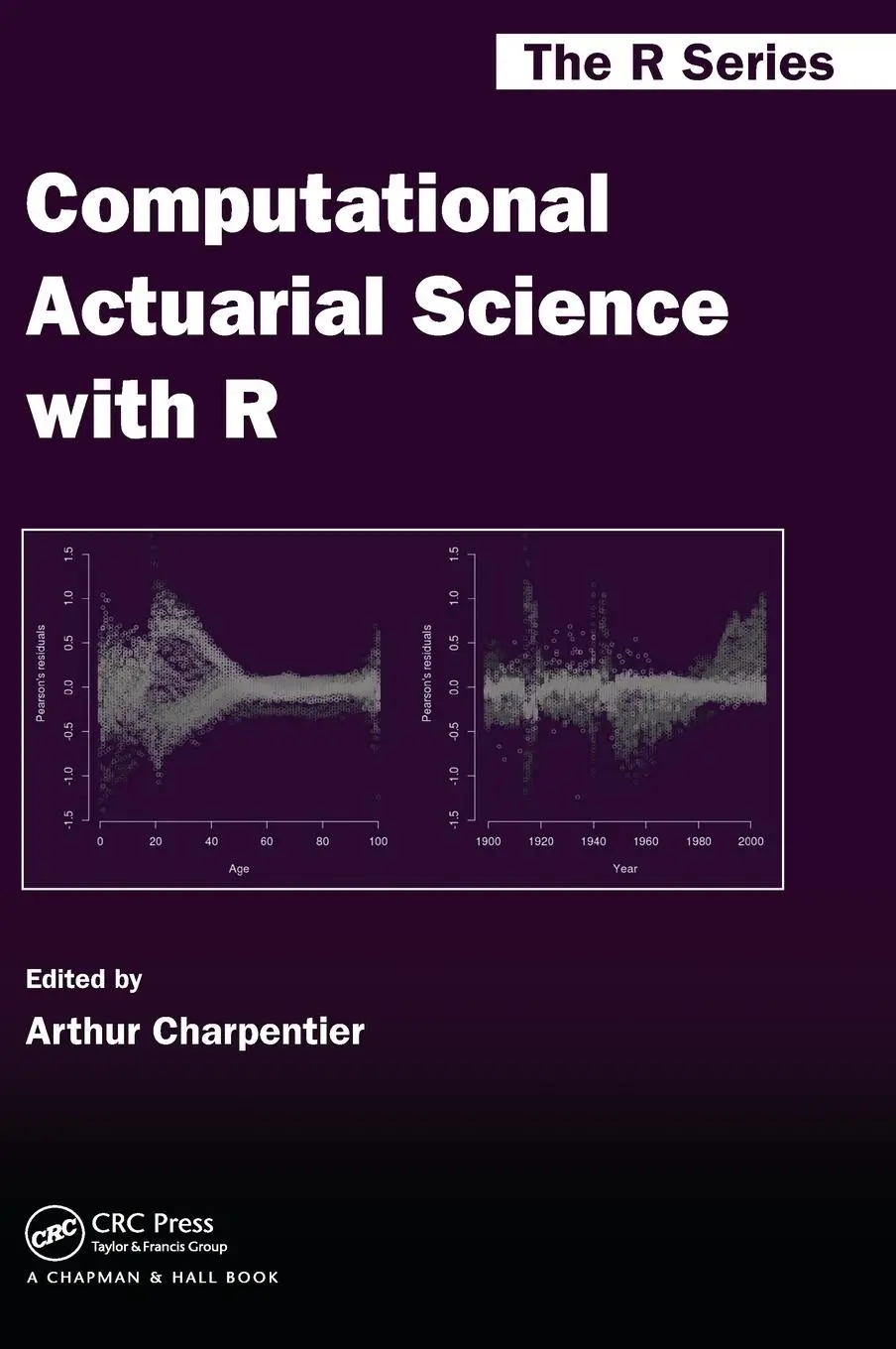 Cover: 9781466592599 | Computational Actuarial Science with R | Arthur Charpentier | Buch