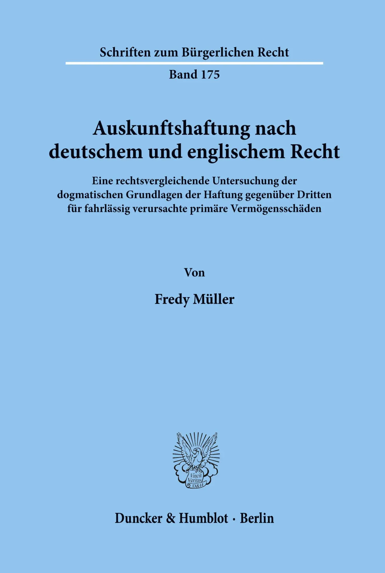 Cover: 9783428082599 | Auskunftshaftung nach deutschem und englischem Recht. | Fredy Müller