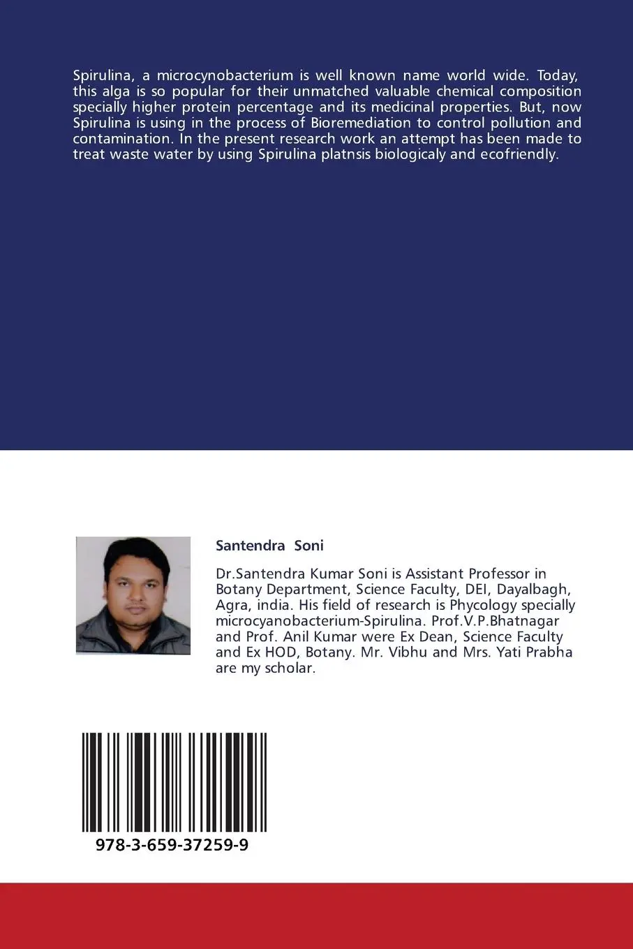 Rückseite: 9783659372599 | Mass cultivation and waste water treatment using Spirulina platensis