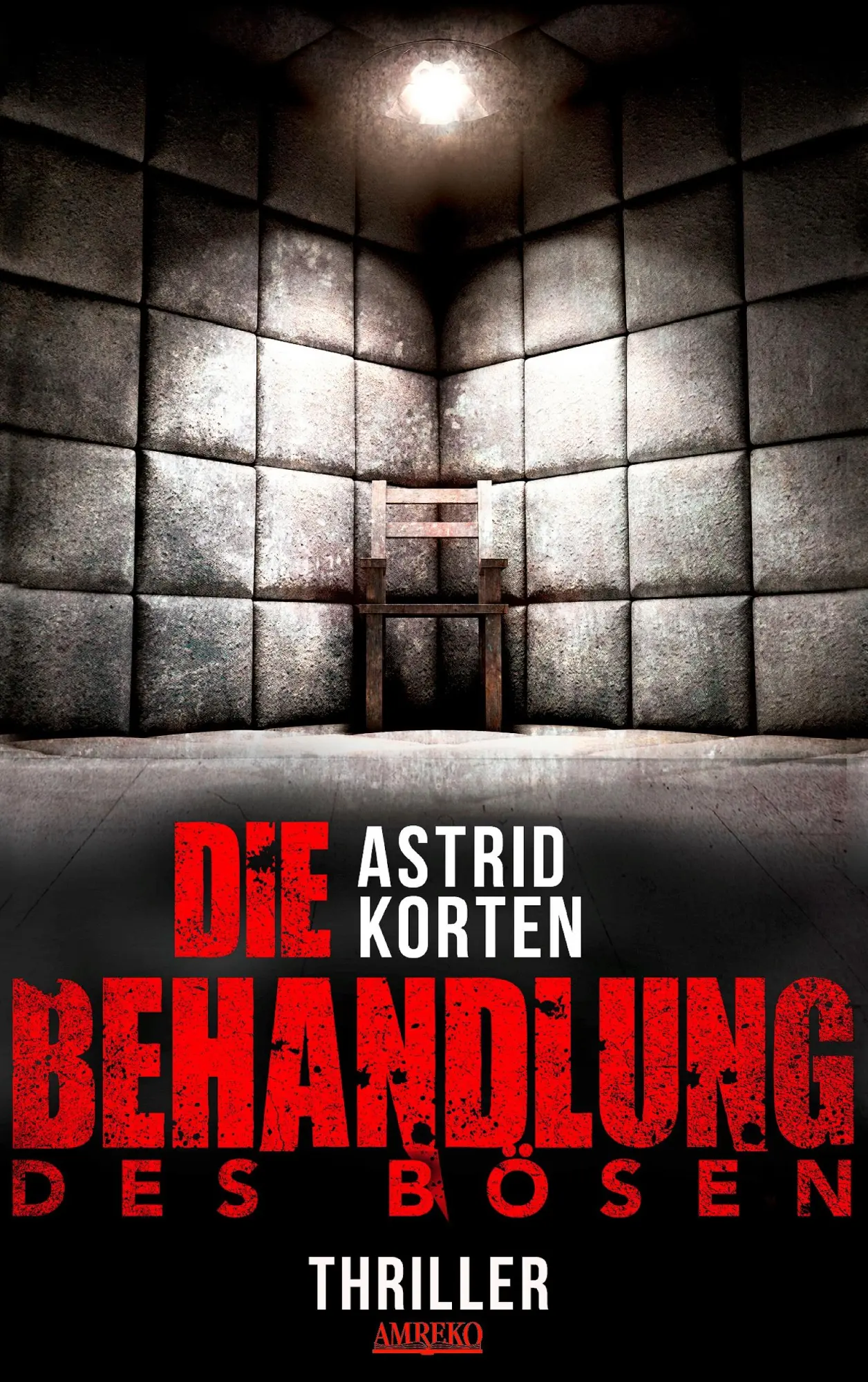 Cover: 9783744892599 | Die Behandlung des Bösen | Astrid Korten | Taschenbuch | 256 S. | 2017