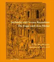 Cover: 9783856762599 | Architekt und / versus Baumeister | Die Frage nach dem Metier | Buch
