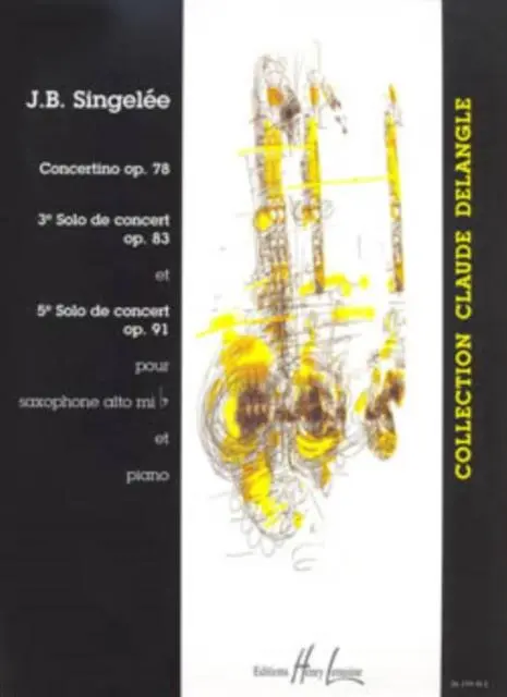 Cover: 9790230962599 | SOLOS DE CONCERT OP78 ALTO SAXOPHONE &amp; P | Jean-Bapti Singelee | Buch