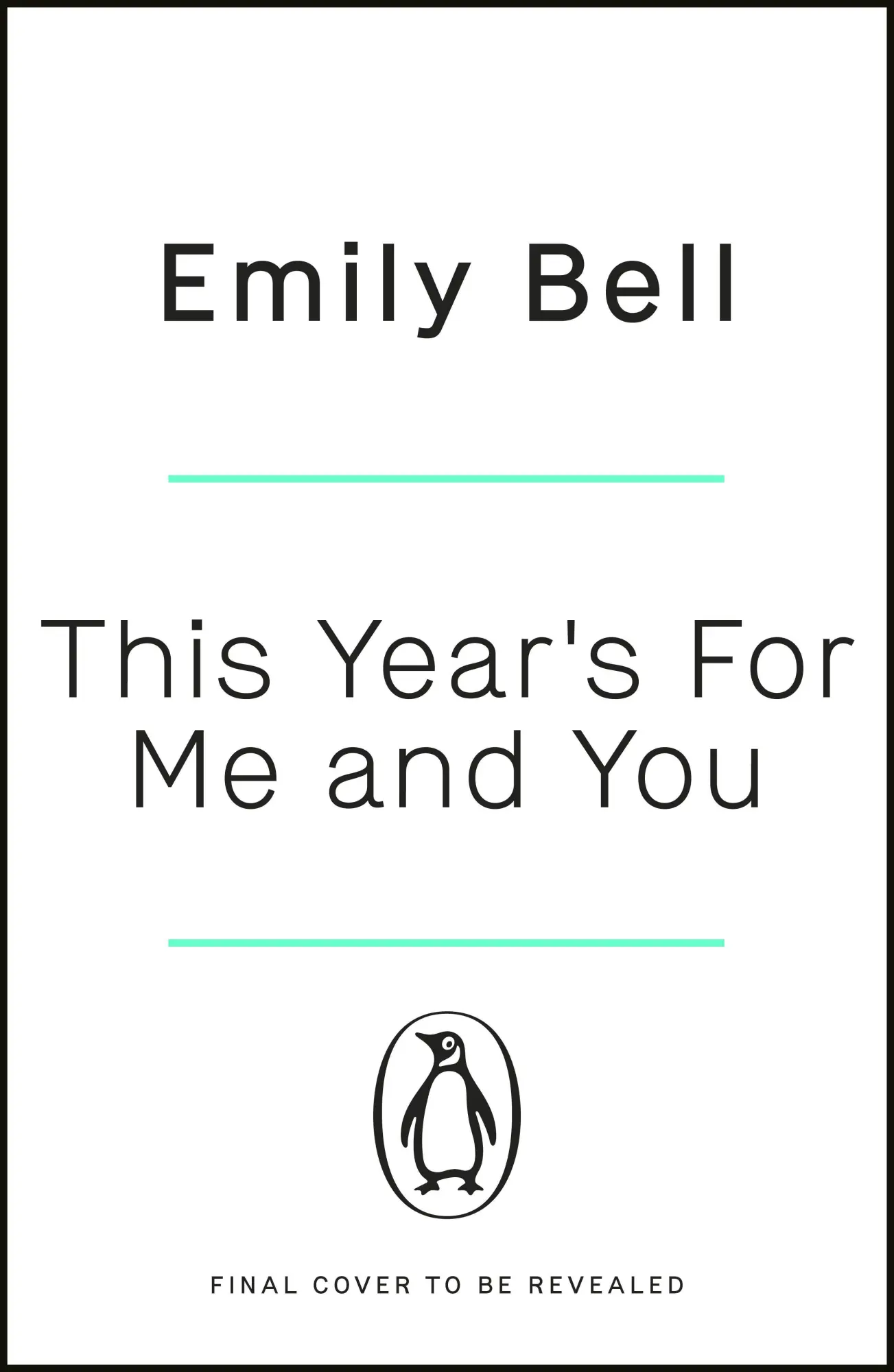 Cover: 9781405952699 | This Year's For Me and You | Emily Bell | Taschenbuch | 384 S. | 2022