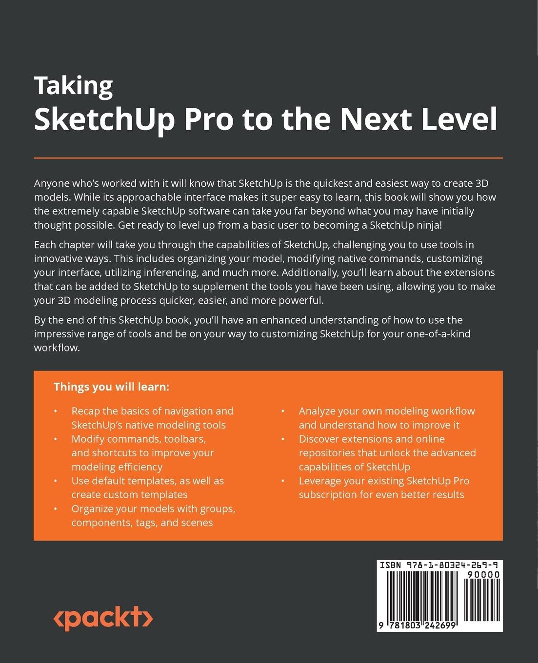 Rückseite: 9781803242699 | Taking SketchUp Pro to the Next Level | Aaron Dietzen | Taschenbuch