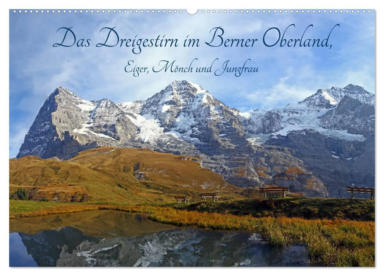 Cover: 9783457922699 | Das Dreigestirn im Berner Oberland. Eiger, Mönch und Jungfrau...