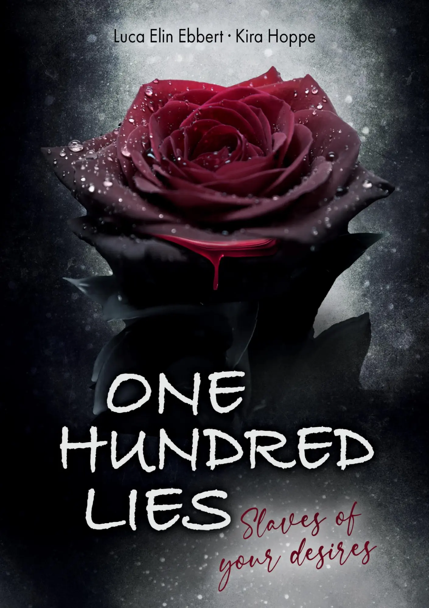 Cover: 9783756212699 | One Hundred Lies | Slaves of your Desires | Kira Hoppe (u. a.) | Buch