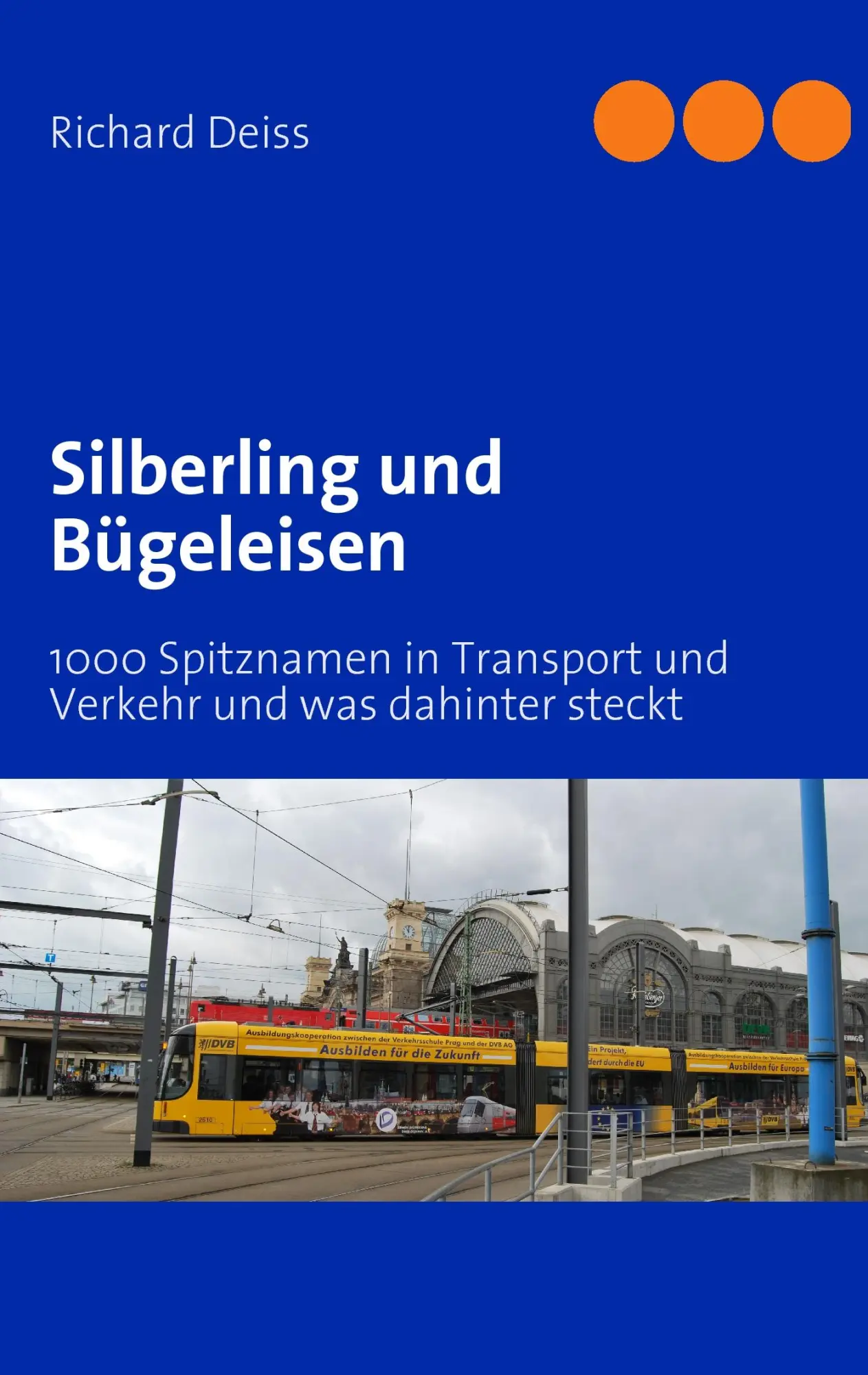 Cover: 9783839162699 | Silberling und Bügeleisen | Richard Deiss | Taschenbuch | 152 S.