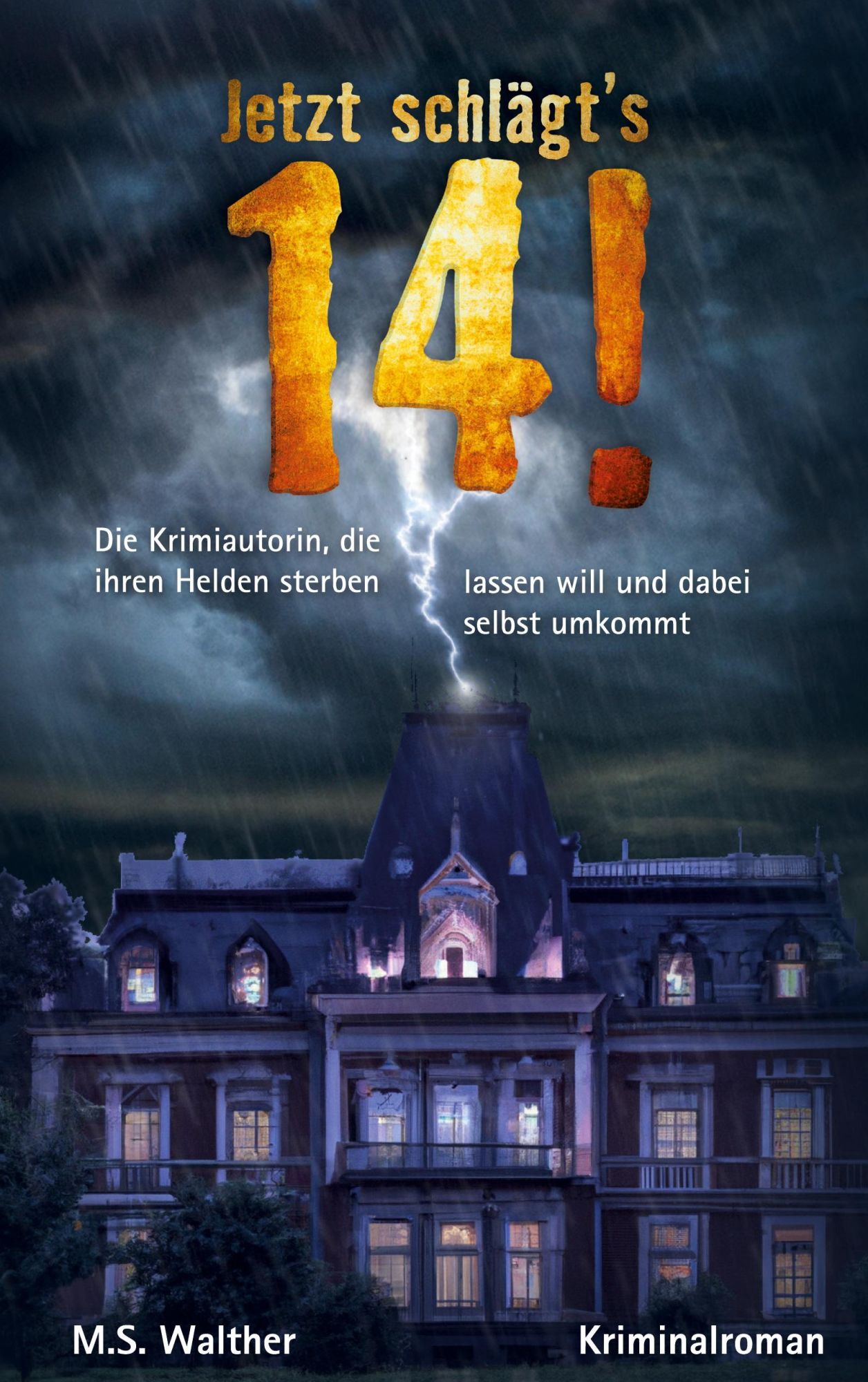 Cover: 9783943322699 | Jetzt schlägt´s 14 | M. S. Walther | Taschenbuch | 240 S. | Deutsch