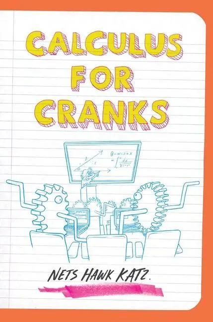 Cover: 9780300242799 | Calculus for Cranks | Nets Hawk Katz | Taschenbuch | Englisch | 2021