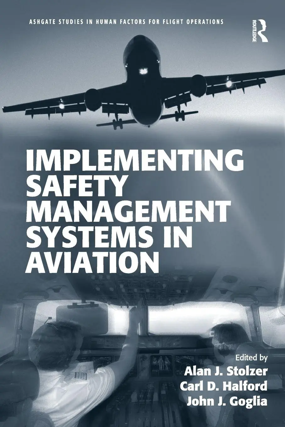 Cover: 9781472412799 | Implementing Safety Management Systems in Aviation | Stolzer (u. a.)