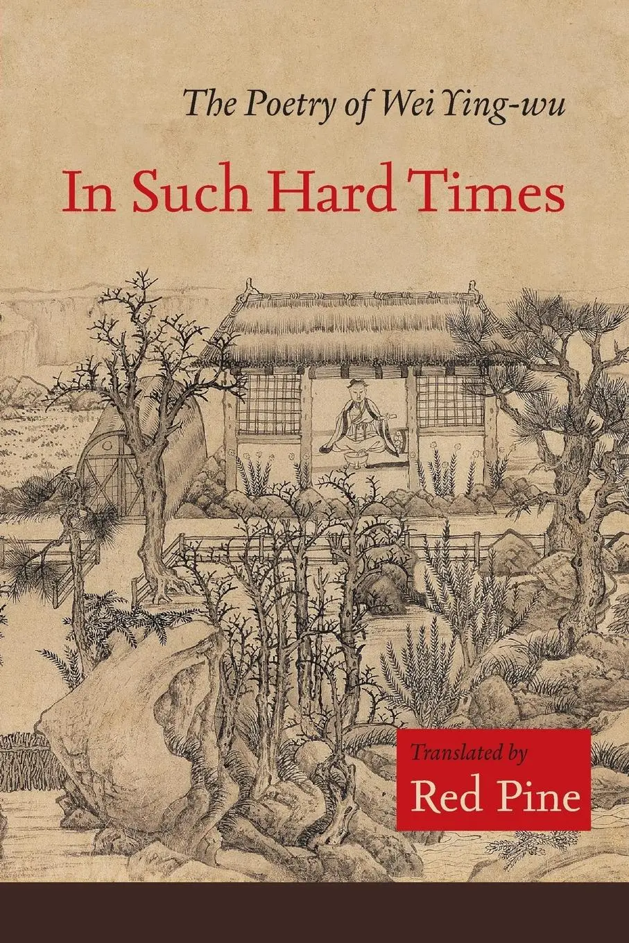 Cover: 9781556592799 | In Such Hard Times | The Poetry of Wei Ying-wu | Wei Ying-Wu | Buch