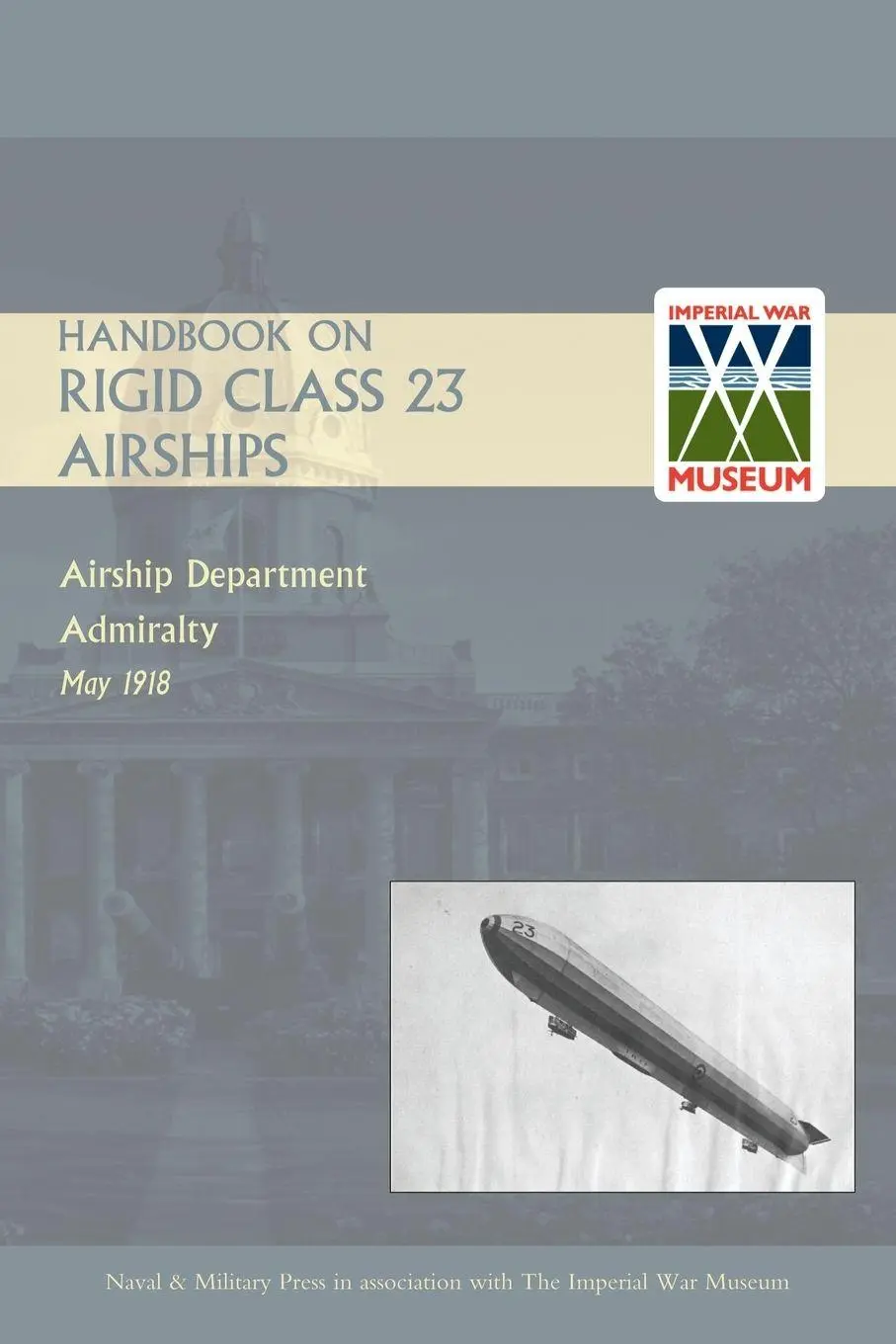 Cover: 9781845742799 | Handbook on Rigid 23 Class Airships 1918 | May | Taschenbuch | 2005