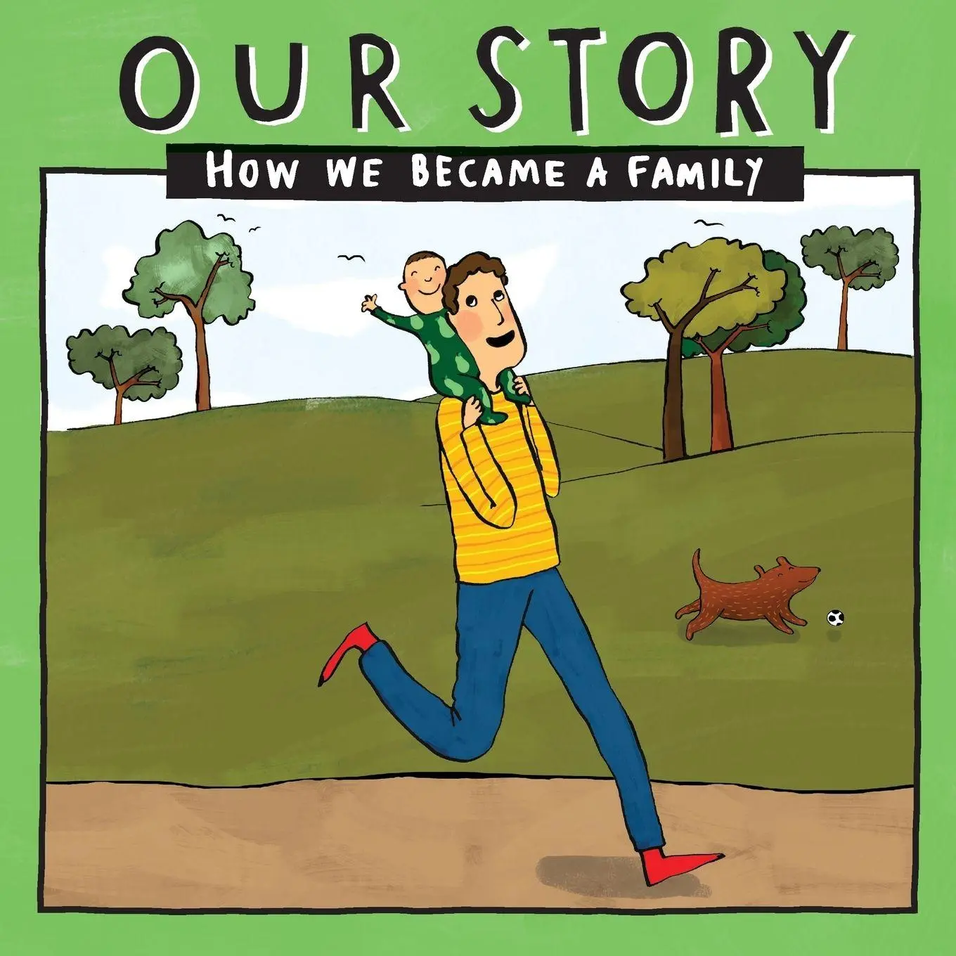 Cover: 9781910222799 | OUR STORY - HOW WE BECAME A FAMILY (23) | Donor Conception Network