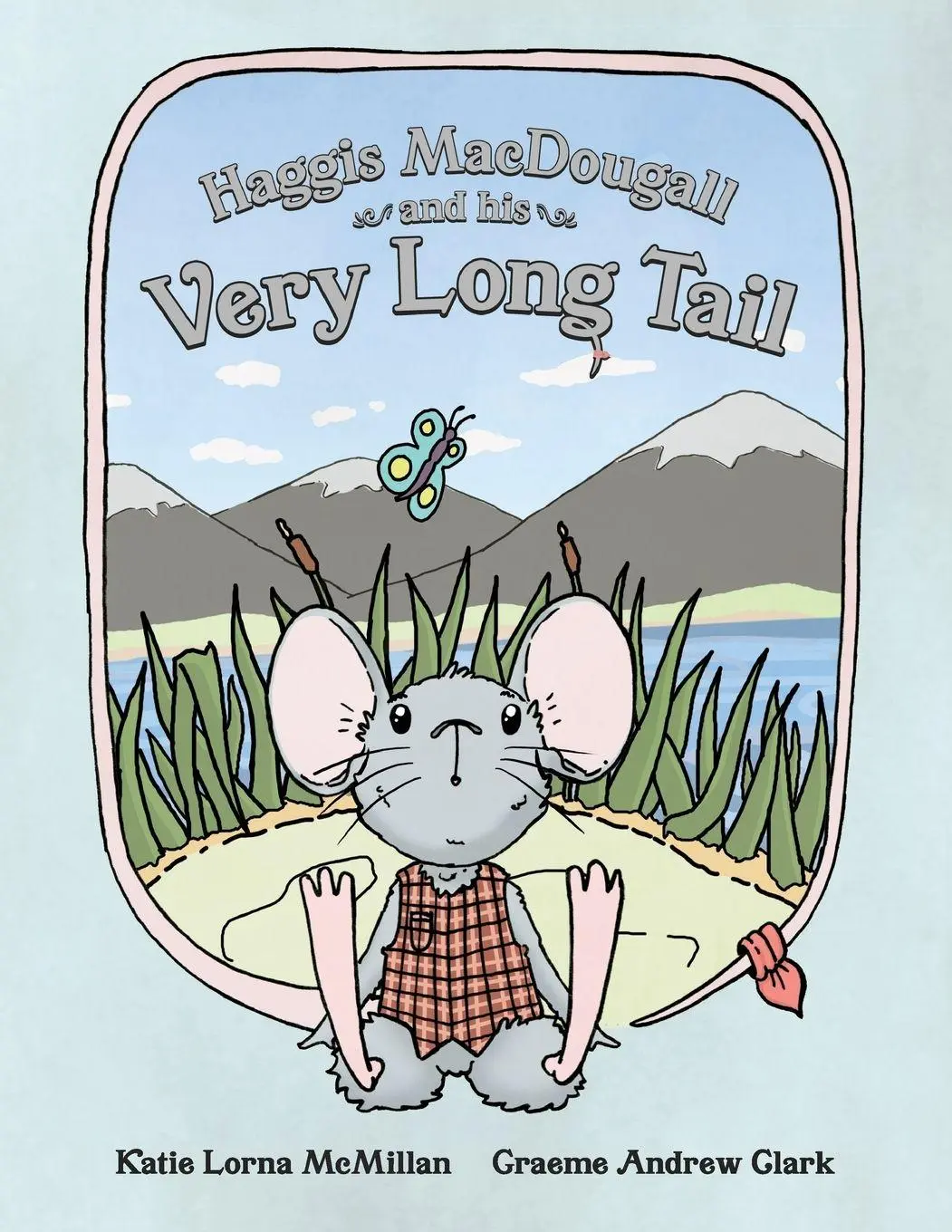 Cover: 9781999742799 | Haggis MacDougall and his Very Long Tail | Katie Lorna McMillan | Buch