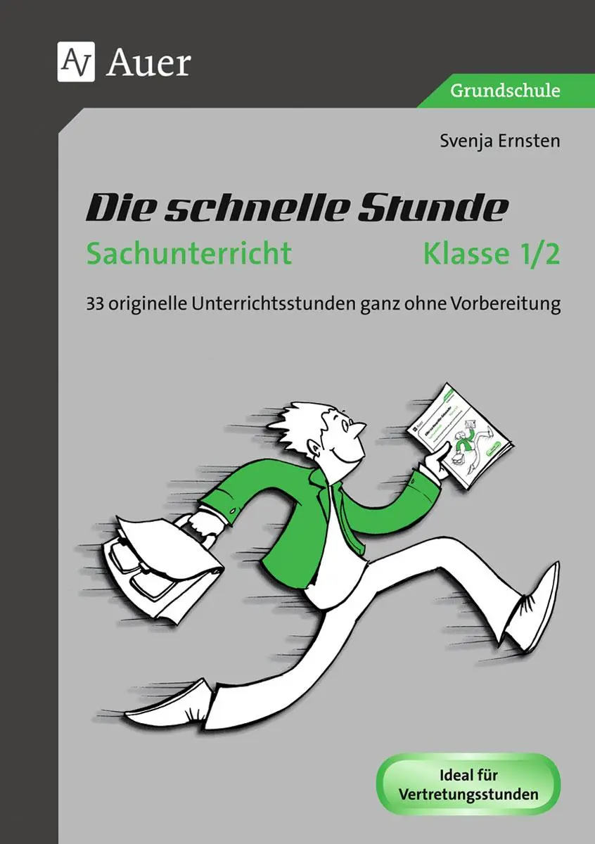 Cover: 9783403072799 | Die schnelle Stunde Sachunterricht Klasse 1-2 | Svenja Ernsten | 72 S.