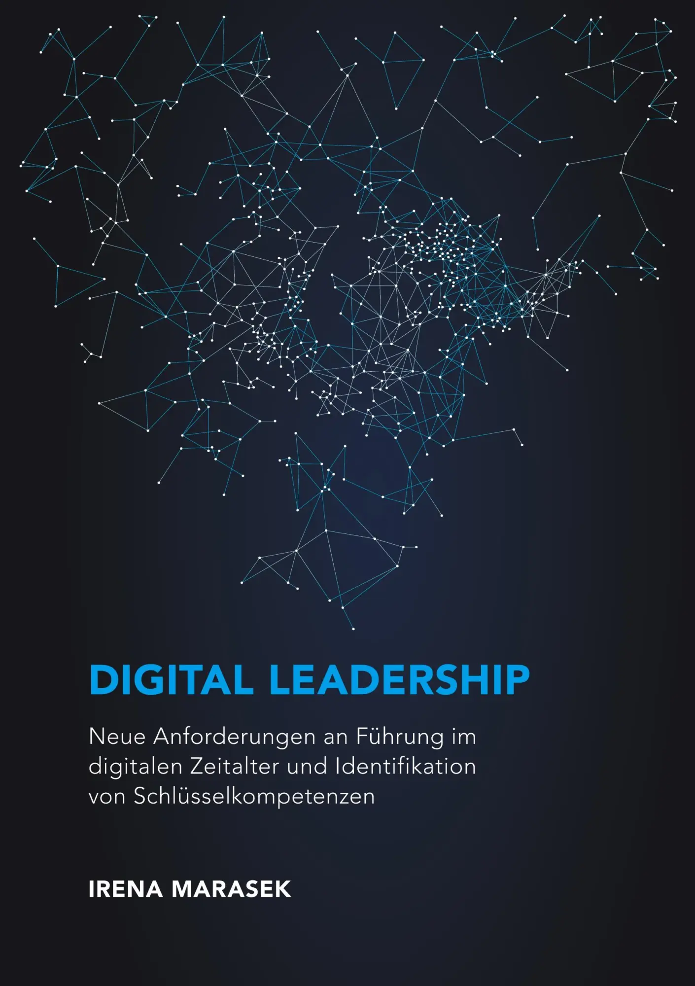 Cover: 9783668332799 | Digital Leadership. Neue Anforderungen an Führung im digitalen...