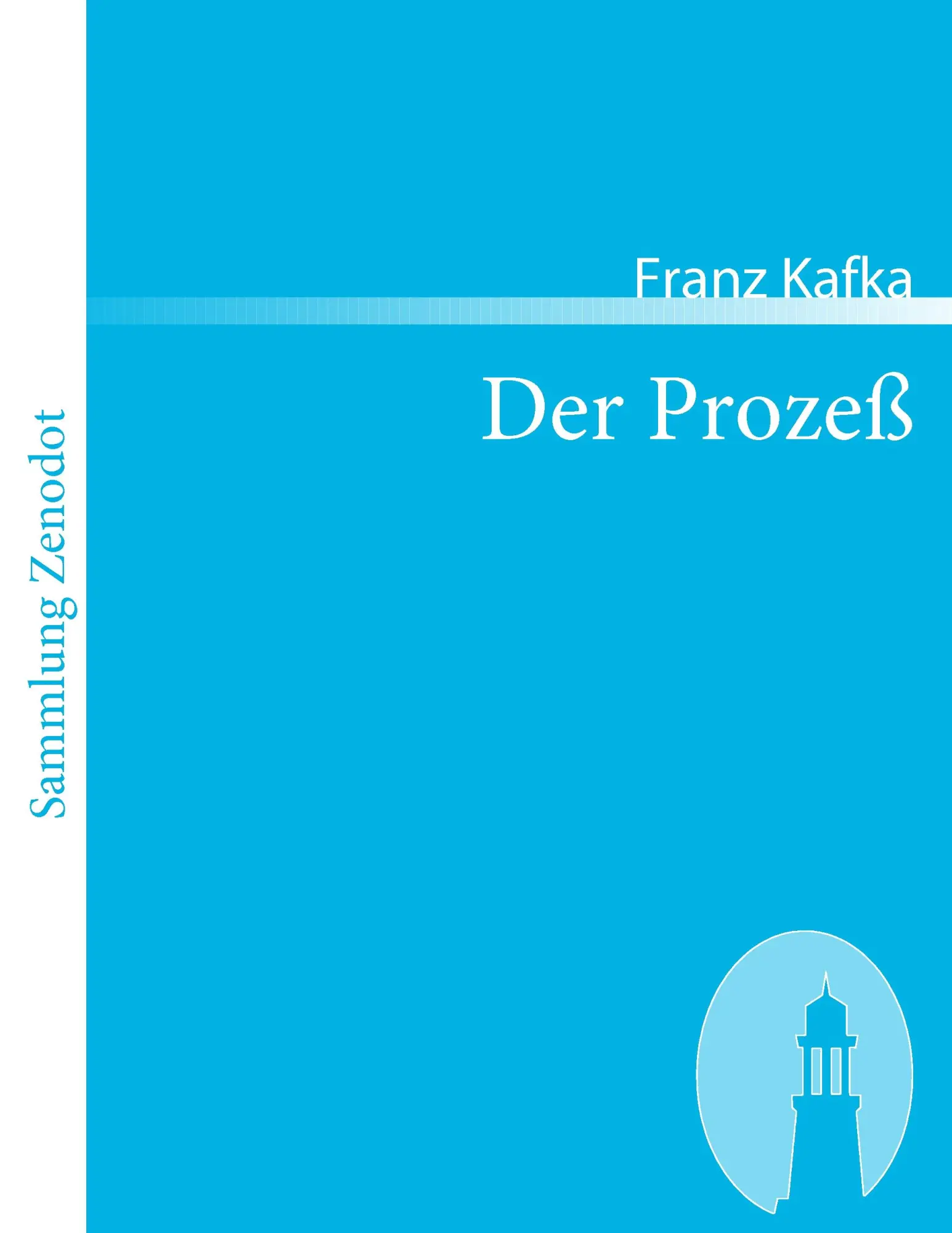 Cover: 9783866402799 | Der Prozeß | Franz Kafka | Taschenbuch | 160 S. | Deutsch | 2007