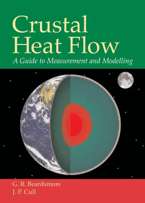 Cover: 9780521792899 | Crustal Heat Flow | A Guide to Measurement and Modelling | Buch | 2014