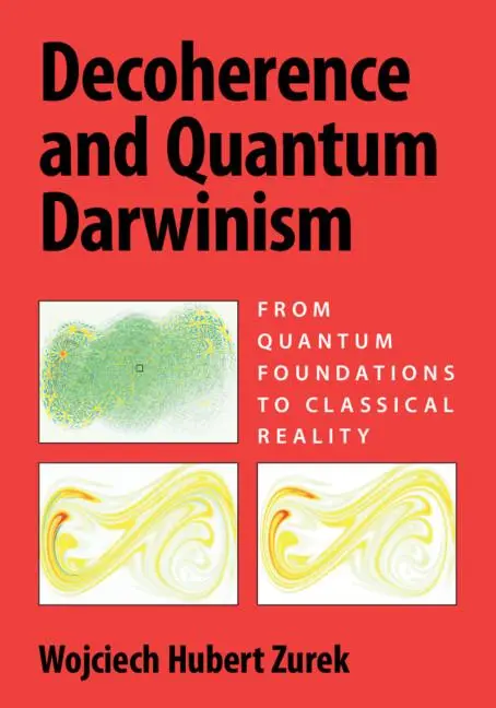 Cover: 9781009552899 | Decoherence and Quantum Darwinism | Wojciech Hubert Zurek | Buch