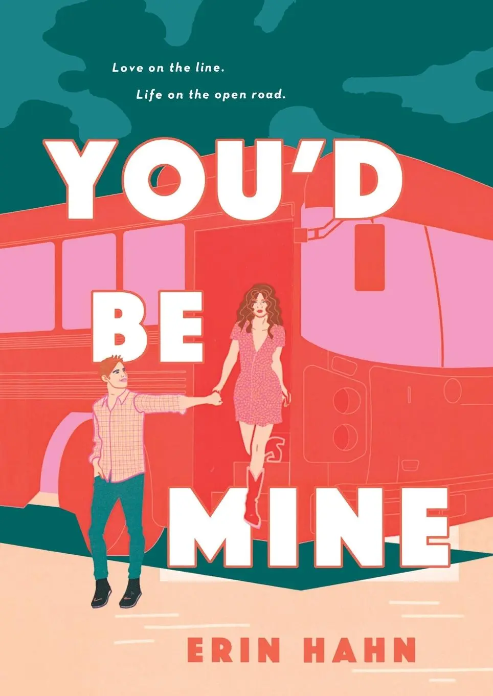 Cover: 9781250192899 | You'd Be Mine | Erin Hahn | Taschenbuch | Kartoniert / Broschiert