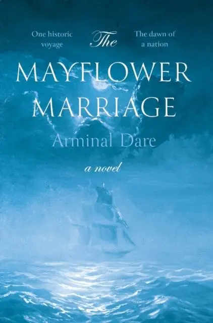 Cover: 9781838592899 | Mayflower Marriage | Arminal Dare | Taschenbuch | Englisch | 2020