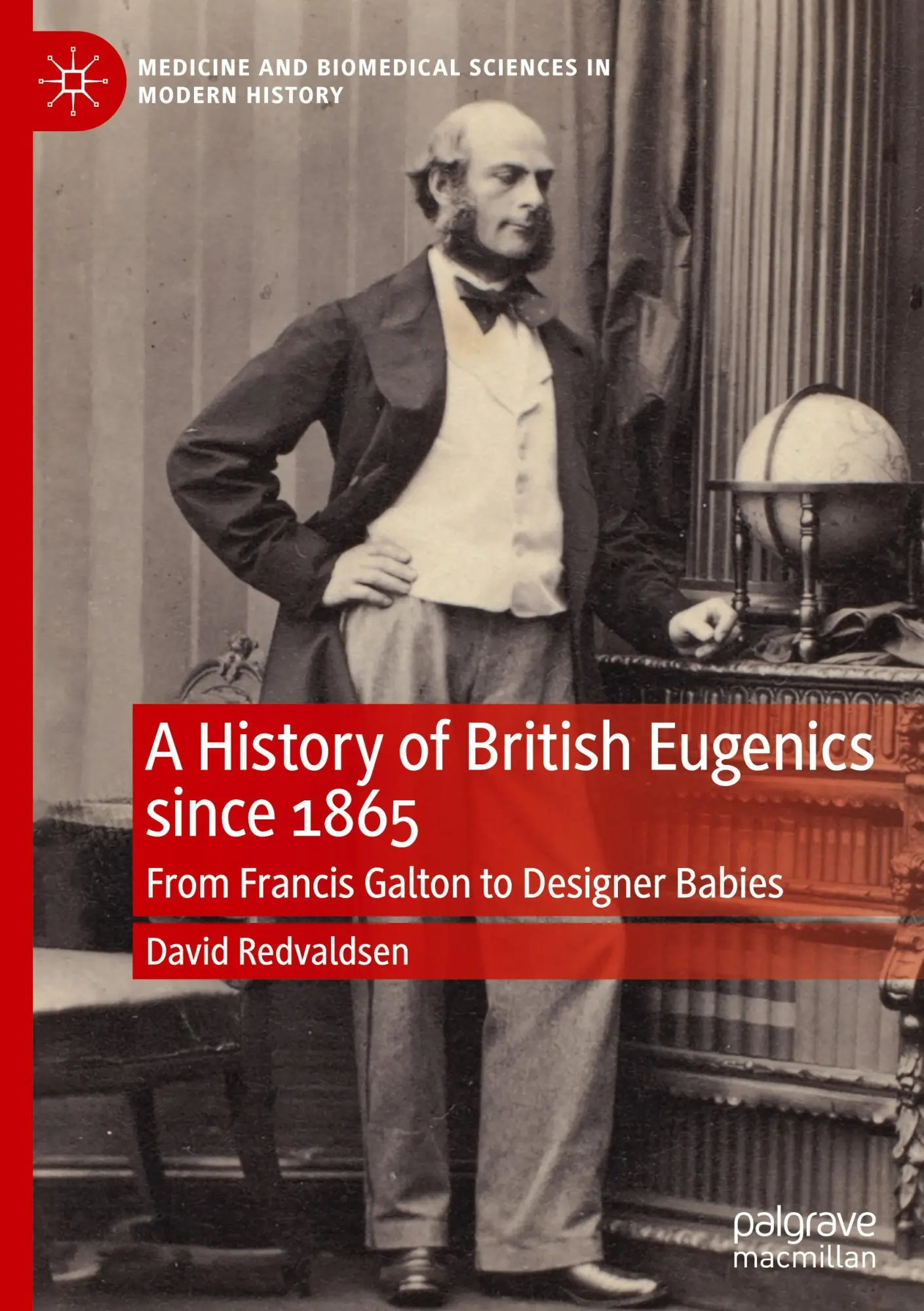 Cover: 9783031722899 | A History of British Eugenics since 1865 | David Redvaldsen | Buch