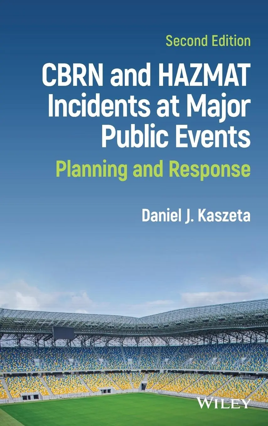 Cover: 9781119742999 | Cbrn and Hazmat Incidents at Major Public Events | Daniel J Kaszeta