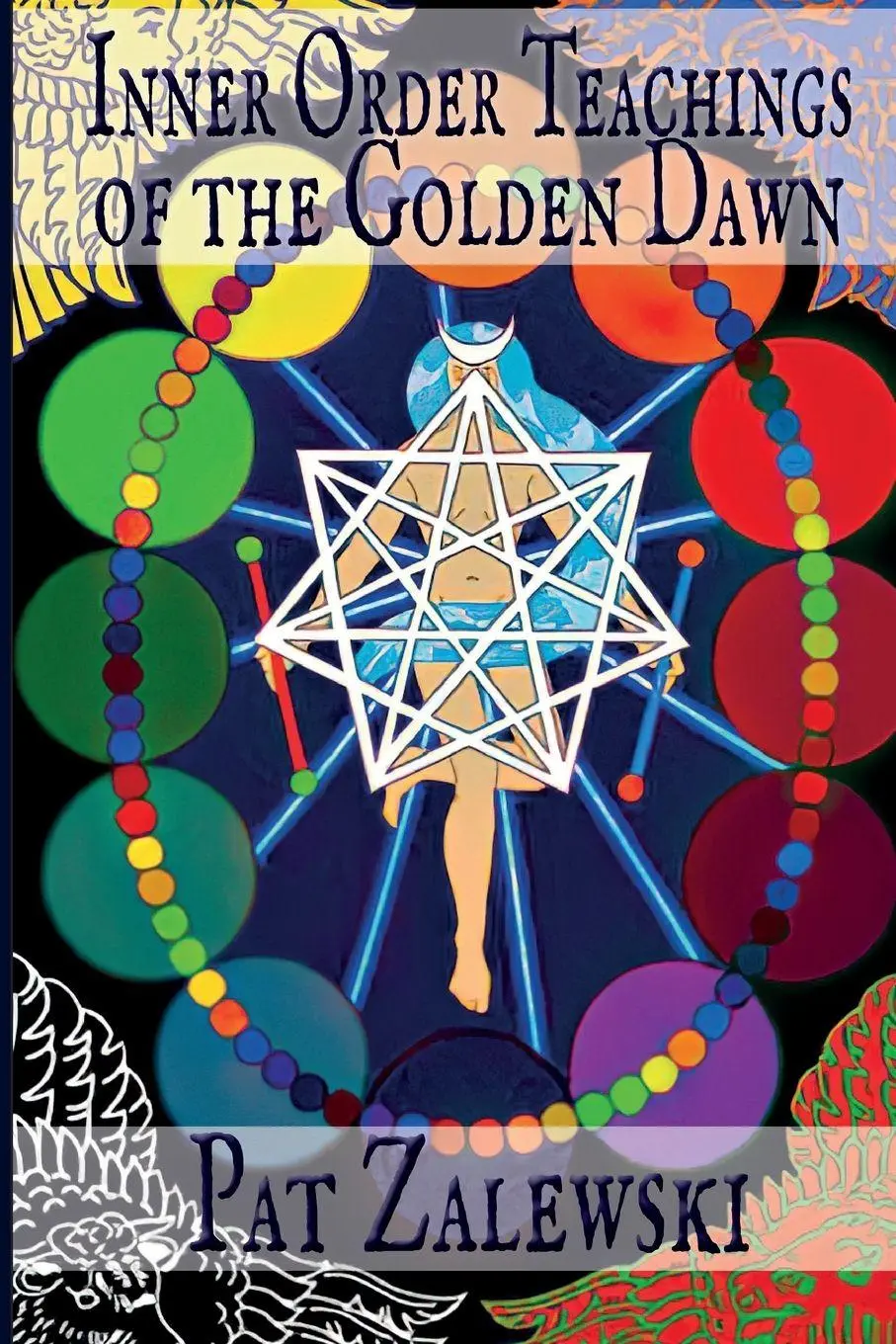 Cover: 9781678102999 | Inner Order Teachings of the Golden Dawn | Pat Zalewski | Taschenbuch