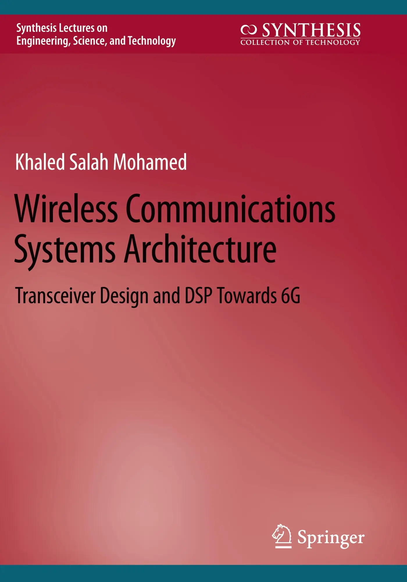 Cover: 9783031192999 | Wireless Communications Systems Architecture | Khaled Salah Mohamed
