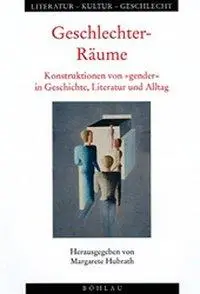 Cover: 9783412102999 | Geschlechter-Räume | Margarete Hubrath | Taschenbuch | 283 S. | 2001
